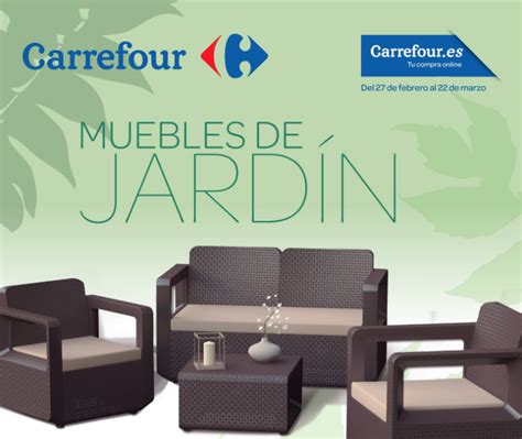 Especial muebles de jardín en Carrefour   CC Puerta de ...