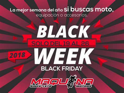Esta semana es la Black Week de Maquina Motors ...