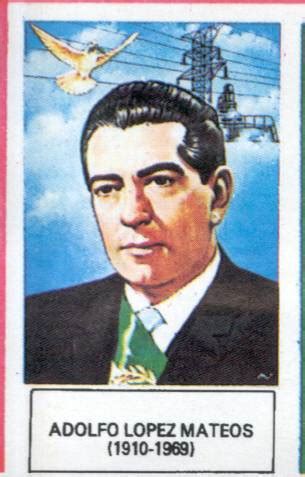ESTO PASO: 1910: NACIÓ Adolfo López Mateos, presidente ...