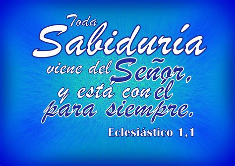 Estoy en Religión...:  Toda sabiduría viene de Dios  Eclesiástico 1,1.