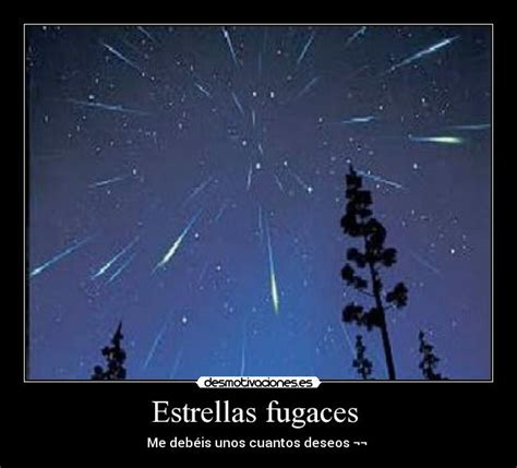 Estrellas fugaces | Desmotivaciones