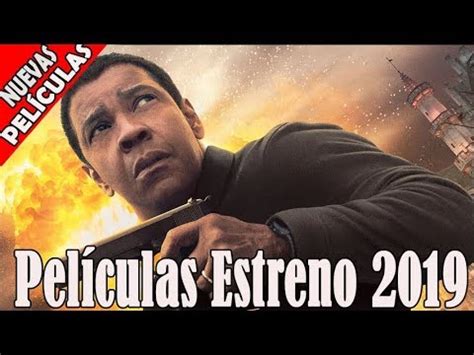 Estreno 2019   Mejor Peliculas De Accion   Peliculas ...