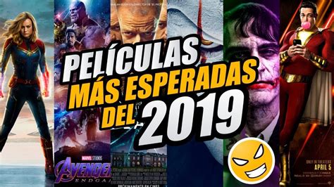 ESTRENOS más esperados del 2019 「 Películas 2019 ...
