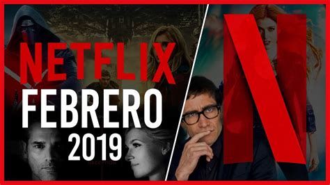 Estrenos Netflix Febrero 2019 | Top Cinema   YouTube