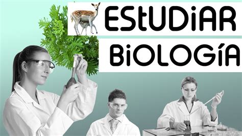 Estudiar Biología!   YouTube