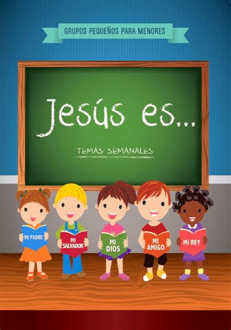 Estudios de Grupos Pequeños para Niños 2014 | Jesús es... | Temas ...