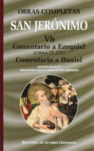 Etderamen: Obras completas de San Jerónimo. Vb: Comentario ...