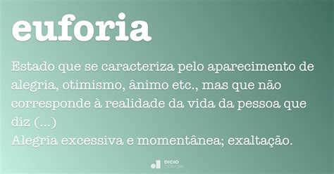 Euforia   Dicio, Dicionário Online de Português
