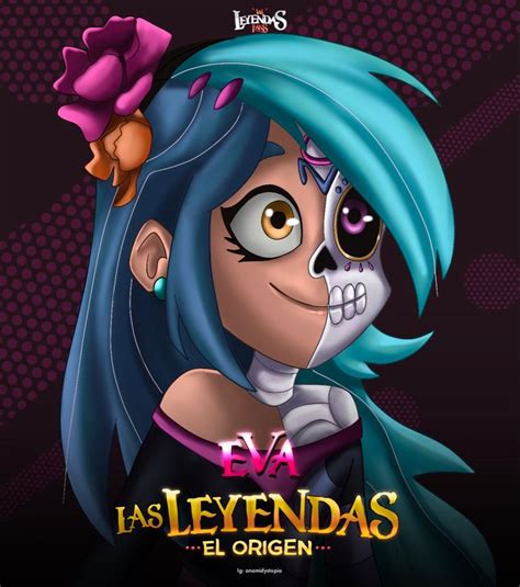 Eva Las Leyendas EL ORIGEN | Leyendas, Cine de animacion ...