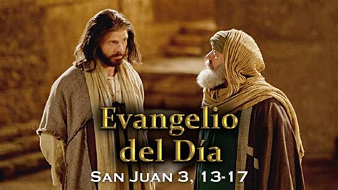 EVANGELIO DEL DÍA – 14 de septiembre 2015  San Juan 3,13 ...