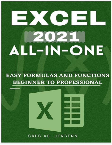Excel 2021 All in one: the Key to Becoming a Microsoft Excel ...