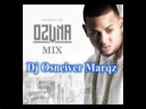 EXITOS DE OZUNA FULL MIX DJ OSNEIVER YouTube