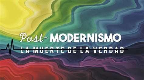 Explicando el Postmodernismo| Desde el exilio