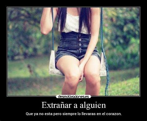 Extrañar a alguien | Desmotivaciones