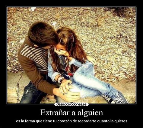 Extrañar a alguien | Desmotivaciones