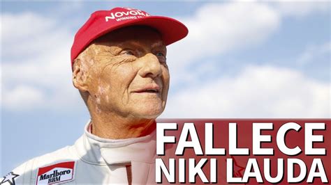 Fallece el ex campeón mundial de Fórmula 1, Niki Lauda ...