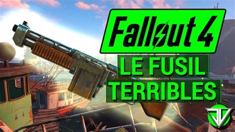 FALLOUT 4: How To Get LE FUSIL TERRIBLES Shotgun in ...