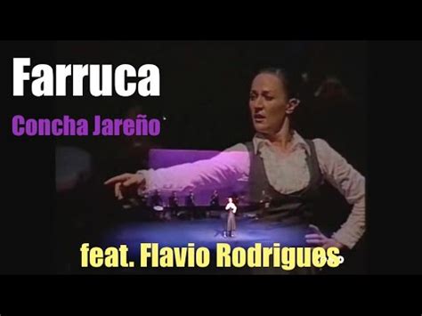 Farruca   Concha Jareño  feat. Flavio Rodrigues    Live in ...