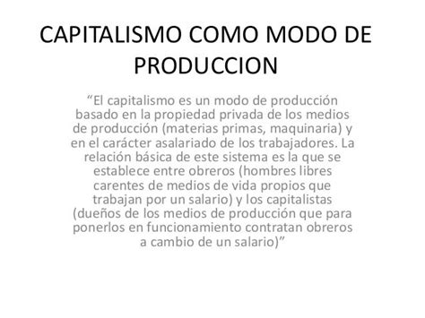 Fases y modo de produccion capitalismo
