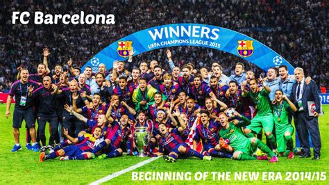 FC Barcelona   Beginning Of The New Era | MOVIE 2014/15 ...