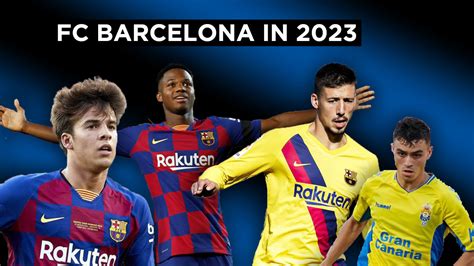 FC Barcelona in 2023   BarcaBlog