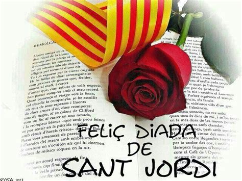 Feliç Diada de Sant Jordi | Feliç sant jordi, Jordi, Diada sant jordi