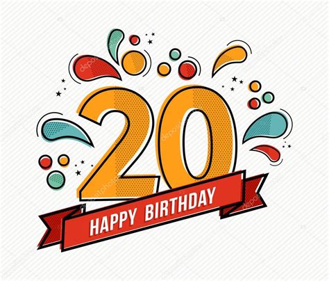 Felices 20 anos cumpleanos – Feliz cumpleanos