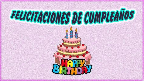 Felicitaciones de Cumpleaños Originales y Gratis   YouTube