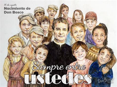 ¡Feliz cumpleaños, Don Bosco! A más de doscientos años de tu nacimiento ...