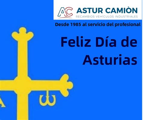 Feliz Día de Asturias!   Astur Camión