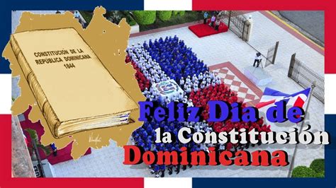 Feliz Día de la Constitución de la República Dominicana ...