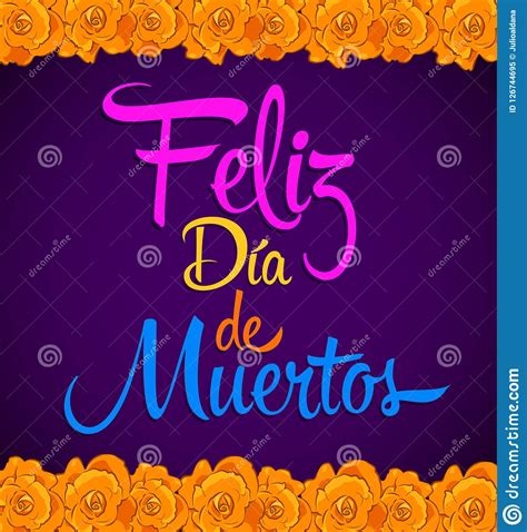 Feliz Dia De Muertos, Happy Day Of Dead Spanish Text ...