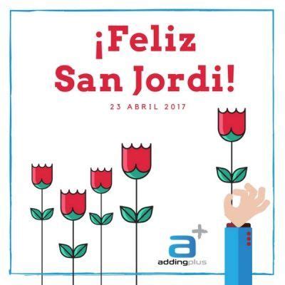¡Feliz día de Sant Jordi! | Addingplus