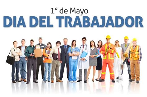 Feliz Día del Trabajador – Colegio Poeta Rubén Darío