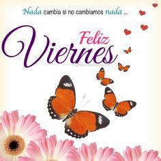 Feliz viernes | Buen Dia, bendiciones, e inspiracion ...