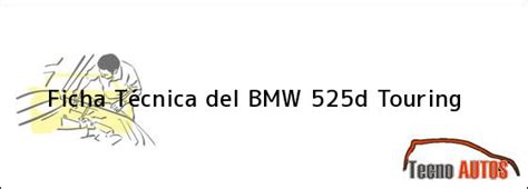 Ficha Técnica del BMW 525d Touring, ensamblado en 1992 ...