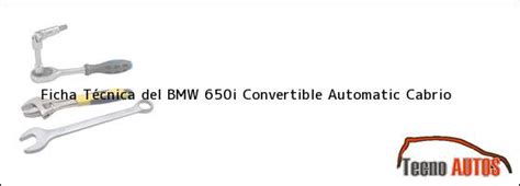 Ficha Técnica del BMW 650i Convertible Automatic Cabrio ...