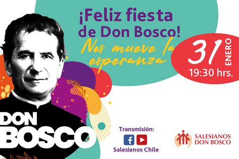 Fiesta Don Bosco: Nos mueve la esperanza – Boletín Salesiano