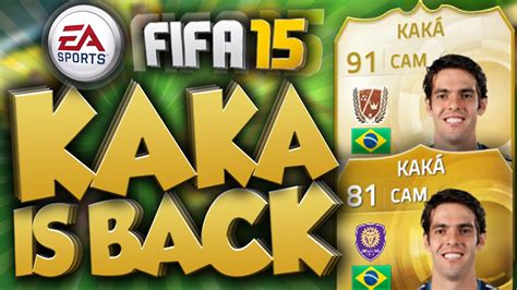 FIFA 15   KAKA RETURNS TO FUT! LEGEND KAKA?!?  FIFA 15 ...