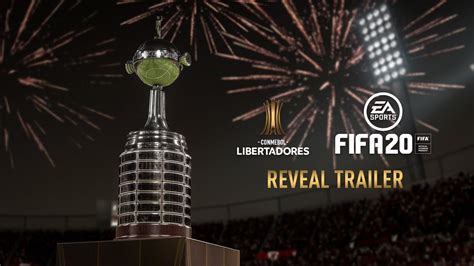 FIFA 20 | CONMEBOL Libertadores Trailer de Revelação   YouTube