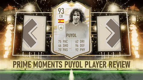 FIFA 21 | PRIME MOMENTS PUYOL  93  PLAYER REVIEW   YouTube