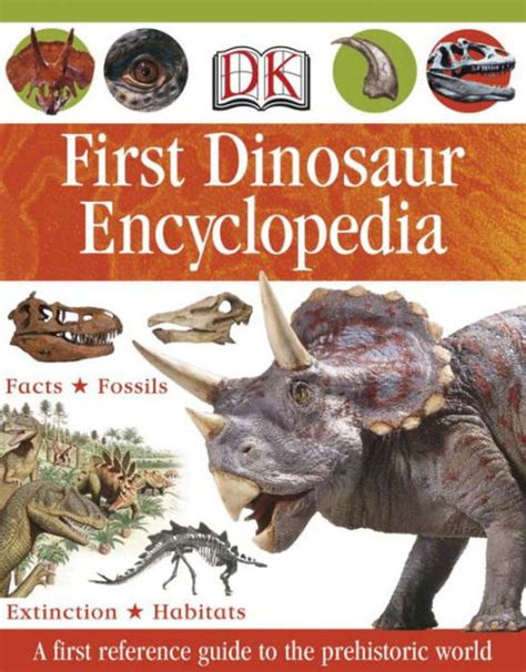 First Dinosaur Encyclopedia by DK Publishing, Hardcover ...