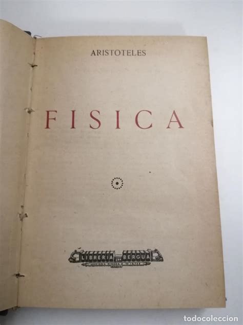 Física. aristoteles. años 30 madrid. ed.: libre   Vendido en Venta ...