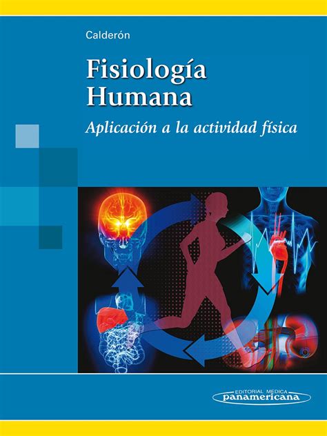 Fisiología Humana: Aplicación a la actividad física