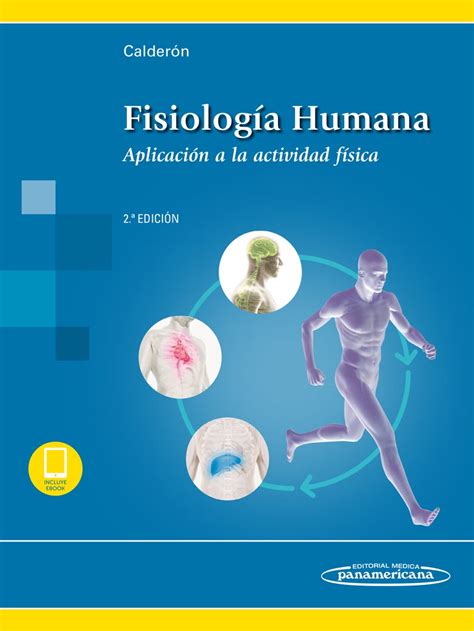 Fisiología Humana  incluye versión digital : Aplicación a la act