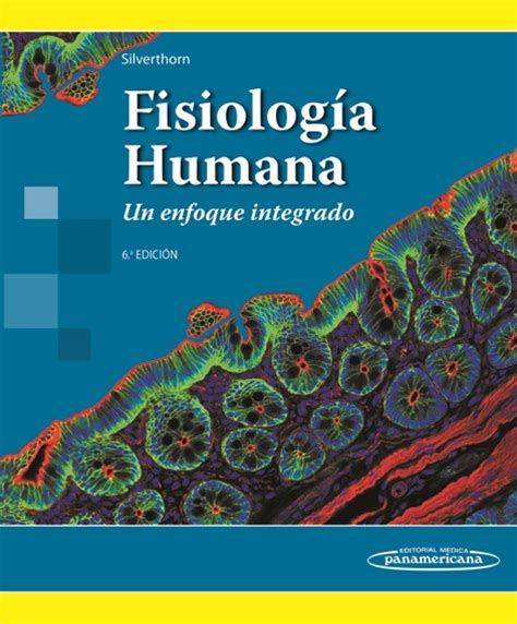 Fisiología Humana: Un enfoque integrado