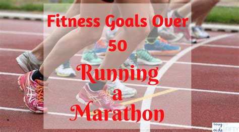 Fitness Goals After 50 | Running A Marathon