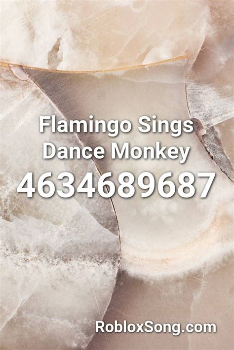 Flamingo Sings Dance Monkey Roblox ID   Roblox Music Codes ...