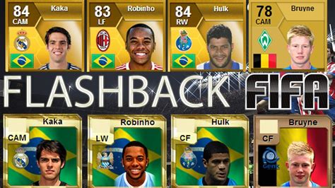 Flashback FIFA   Cards ft Kaka,Hulk,Robinho,De Bruyne ...