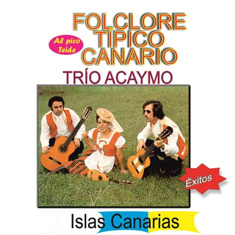 Folclore Típico Canario   Album by Trío Acaymo | Spotify